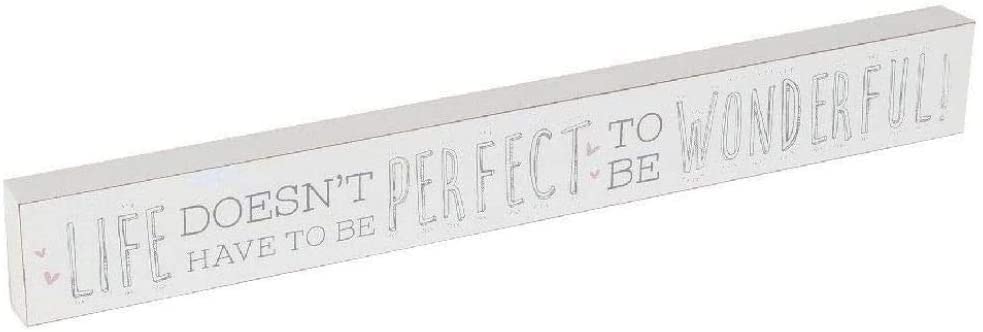 Love Life (Life Doesn't Have To Be Perfect To Be Wonderful) Plaque